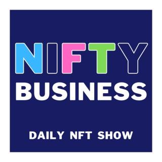 Nifty Business: Daily NFT Show