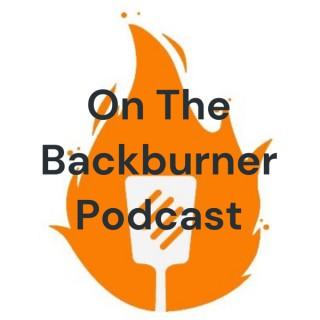 On The Backburner Podcast