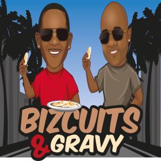 Bizcuits & Gravy