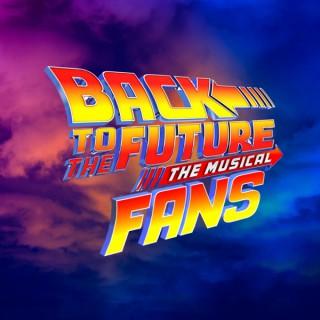 Back to the Future The Musical Fans