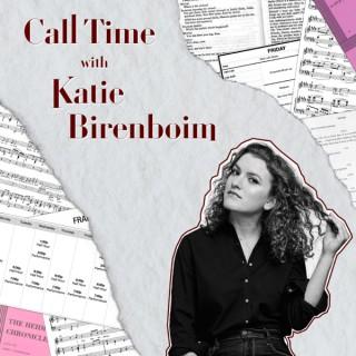 Call Time with Katie Birenboim