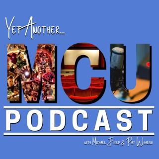 Yet Another MCU Podcast