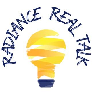 Radiance Real Talk