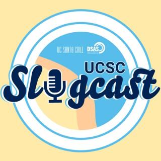UCSC Slugcast