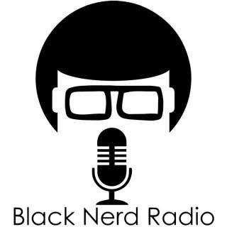 Black Nerd Radio