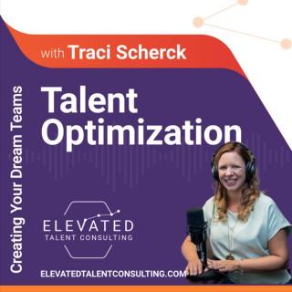 Talent Optimization with Traci Scherck