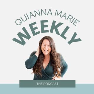 Quianna Marie Weekly