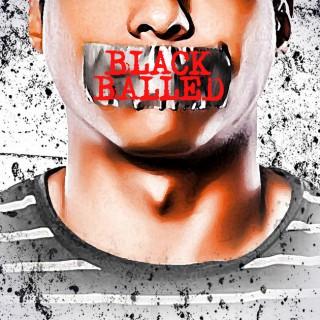 Blackballed Podcast