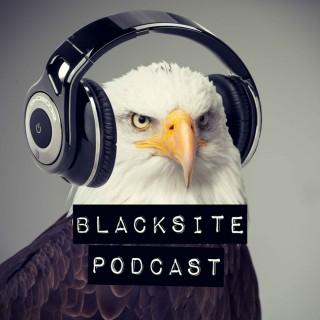 Blacksite Podcast
