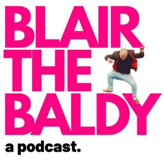 Blair The Baldy