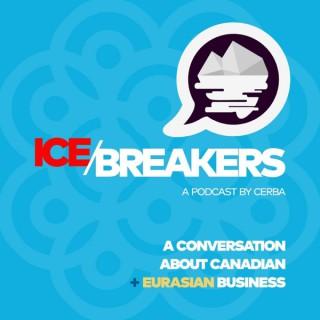 Icebreakers: A conversation about Canadian and Eurasian business