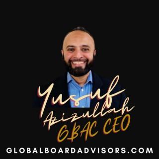 Global 500 CEOs and Board of Directors Corporate Governance by GBAC CEO Yusuf Azizullah