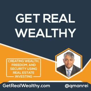 Get Real Wealthy