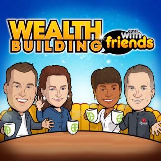 Wealth Building With Friends