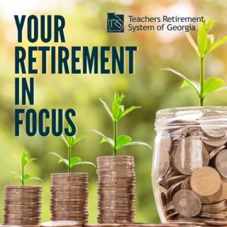 Your Retirement in Focus