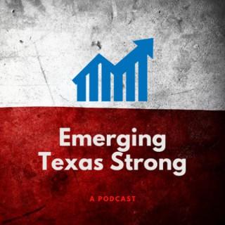 Emerging Texas Strong