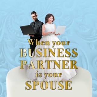 When Your Business Partner is Your Spouse