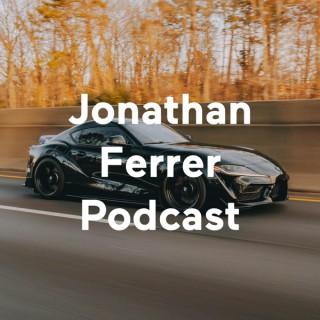 Jonathan Ferrer Podcast
