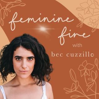 Feminine Fire with Bec Cuzzillo