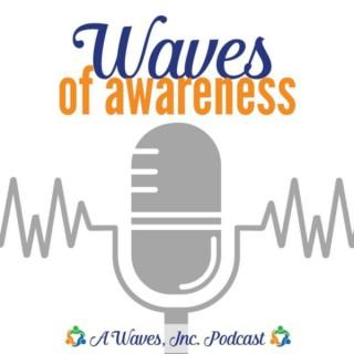 Waves of Awareness - WOA it's A Podcast