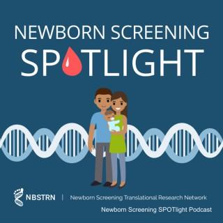 Newborn Screening SPOTlight Podcast
