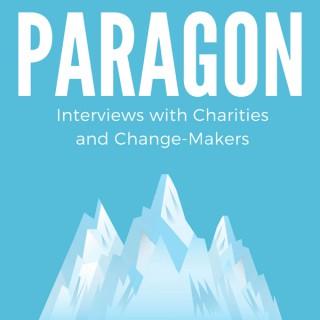 Paragon: Interviews with Charities and Change-Makers
