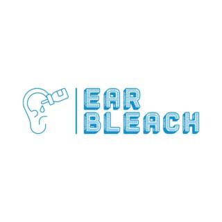 Ear Bleach