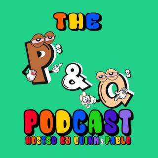 P's and Q's Podcast