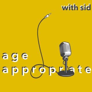 Age Appropriate Podcast