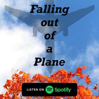 Falling Out of a Plane