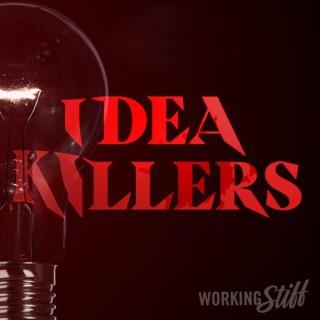 IDEA KILLERS