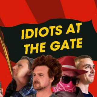 Idiots At The Gate Podcast