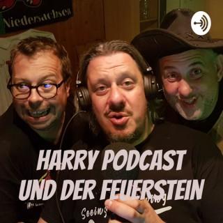 Harry Podcast und der Feuerstein