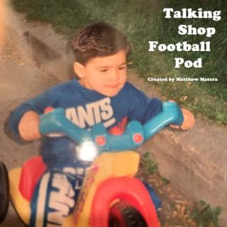 Talking Shop Football Pod