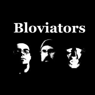 Bloviators Podcast