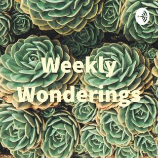 Weekly Wonderings