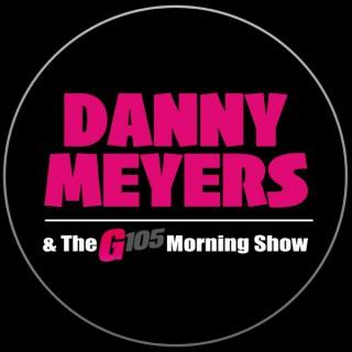 Danny Meyers & the G105 Morning Show
