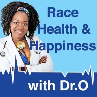 Race, Health & Happiness