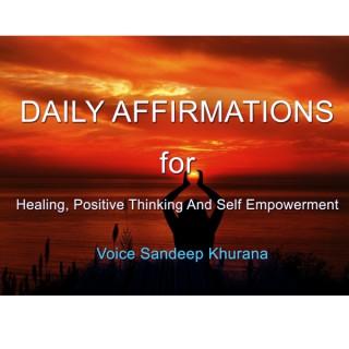 Daily Affirmations for Self Empowerment, Healing & Well Being