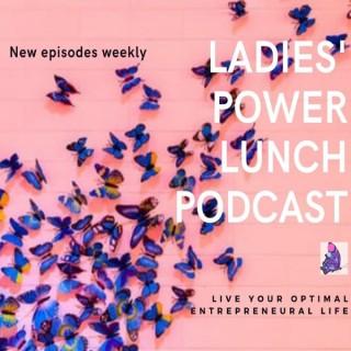 Ladies' Power Lunch Podcast
