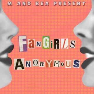 Fangirls Anonymous