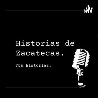 Historias De Zacatecas