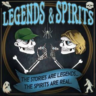 Legends & Spirits