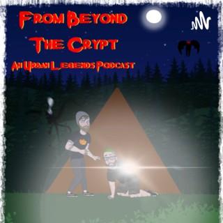 From Beyond The Crypt Podcast