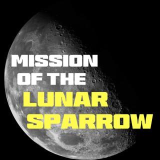 Mission of the Lunar Sparrow