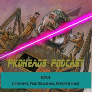 PKDHeads Podcast Bonus
