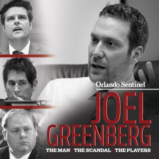 Joel Greenberg: The Man. The Scandal. The Players.
