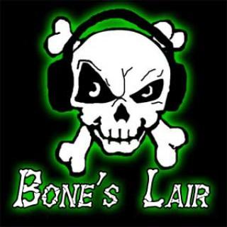 Bone's Lair Podcast