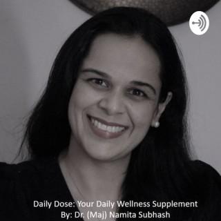 Daily Dose: Your Regular Wellness Supplement