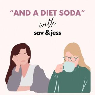 AND, A Diet Soda